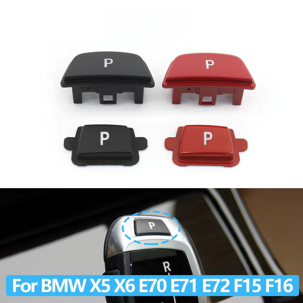 LHD RHD Car Gear Shift Lever Auto P Parking Button Cap For BMW X5 X6 E70 E71 E72 F15 F16 2008 2009 2010 2011 2012 2013 2014-2019